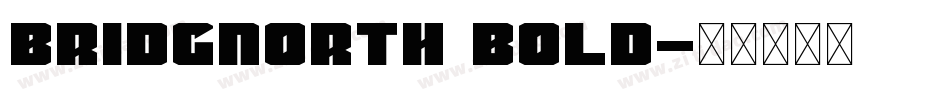 Bridgnorth bold字体转换